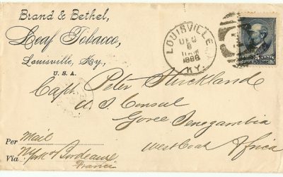 Capt. Peter Strickland 1837–1921 Philatelic Covers of the 1st U.S. Consul to Senegal To Mark the Centennial